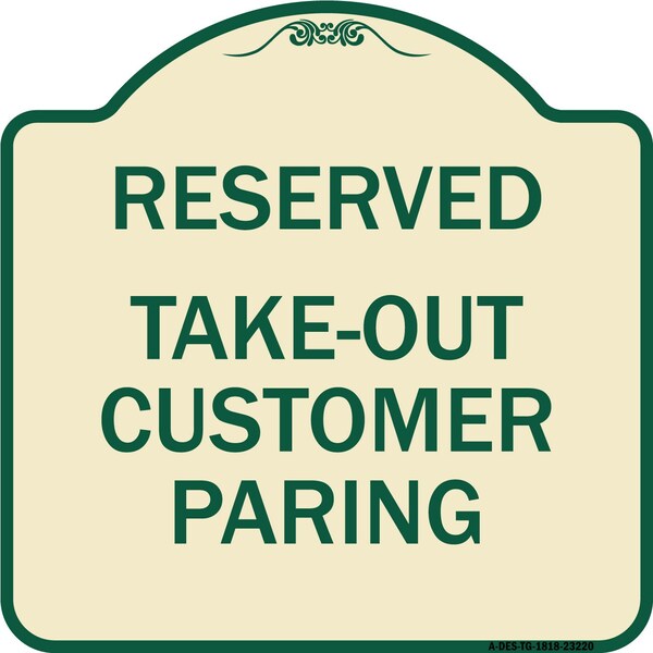 Signmission Reserved Take-Out Customer Parking Heavy-Gauge Aluminum Architectural Sign, 18" x 18", TG-1818-23220 A-DES-TG-1818-23220 - main